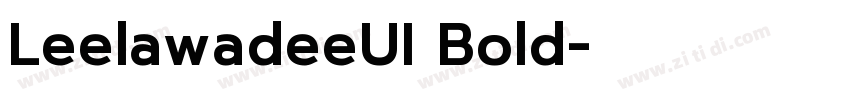 LeelawadeeUI Bold字体转换
